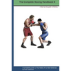 The Complete Boxing handbook 2: A step by step guide to Boxing - Paperback