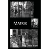 Matrix - Paperback