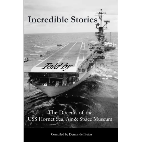 Incredible Stories: And interesting tales, in the Air, on Land and at Sea - Paperback