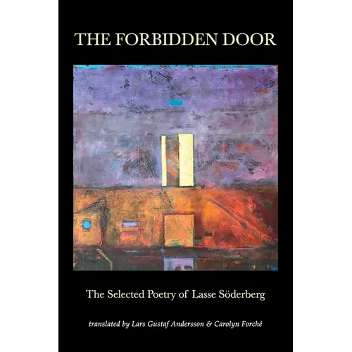 The Forbidden Door: The Selected Poetry of Lasse Söderberg - Paperback