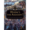 Assassin's Creed: Where's the Assassin? - Hardcover