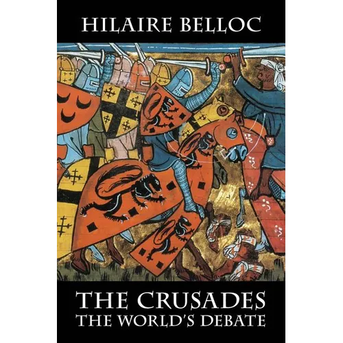 The Crusades: The World's Debate - Paperback