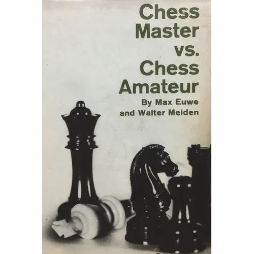 Chess Master vs. Chess Amateur - Paperback