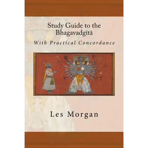 Study Guide to the Bhagavadgita: With Practical Concordance - Paperback