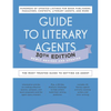 Guide to Literary Agents 30th Edition: The Most Trusted Guide to Getting Published - Paperback