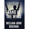Band in the Wind - Hardcover