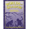Worlds of Shadow: Teaching with Shadow Puppetry - Paperback