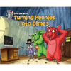 Turning Pennies Into Dimes - Hardcover