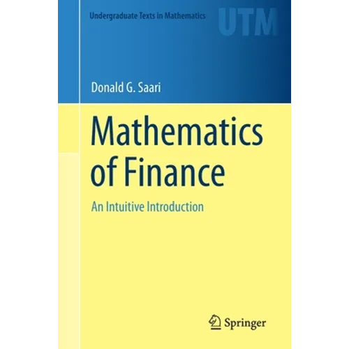 Mathematics of Finance: An Intuitive Introduction - Paperback