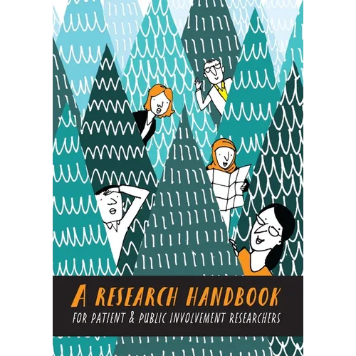 A Research Handbook for Patient and Public Involvement Researchers - Paperback