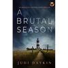 A BRUTAL SEASON an absolutely gripping crime thriller - Paperback