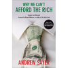 Why We Can't Afford the Rich - Paperback