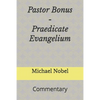 Pastor Bonus - Praedicate Evangelium: Commentary - Paperback