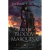 For the Bloody Marquesa! - Paperback