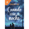 Cuando Llegue La Noche / When Night Falls - Paperback