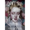 Don't Tell a Soul - Paperback