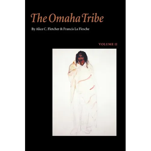 The Omaha Tribe, Volume 2 - Paperback