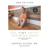 The Tiny Potty Training Book: A Simple Guide for Non-coercive Potty Training - Paperback