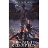 The Gate to Redemption - Paperback