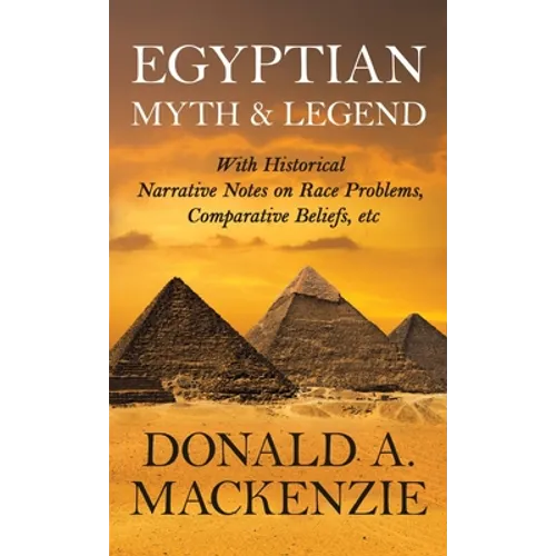 Egyptian Myth And Legend - Hardcover