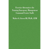 Exercise Alternatives for Training Emergency Management Command Center Staffs - Paperback