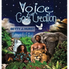 The Voice of God's Creation - Hardcover