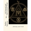 Of Natural and Supernatural Things: Alchemy and Truth - Paperback