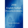 2000 English-Turkish Proverbs & Idioms - Paperback