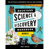 Backyard Science & Discovery Workbook: Midwest: Fun Activities & Experiments That Get Kids Outdoors - Paperback