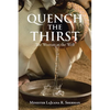 Quench the Thirst: The Woman at the Well - Paperback
