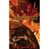 Have Heaven and Earth Passed Away?: A Study of Matthew 5:17-18 and the Passing of the Law of Moses - Paperback