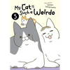 My Cat Is Such a Weirdo Vol. 5 - Paperback