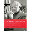 Thinking Otherwise: How Walter LaFeber Explained the History of Us Foreign Relations - Paperback