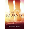 The Journey: A Roadmap for Self-healing After Narcissistic Abuse - Paperback