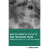 Applied Surgical Science and Pathology OSCEs: Surgical OSCE Cases For Surgical Examinations - Paperback