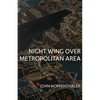 Night Wing Over Metropolitan Area - Paperback