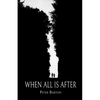 When All Is After - Paperback