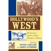 Hollywood's West: The American Frontier in Film, Television, and History - Paperback