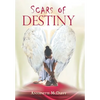 Scars of Destiny - Hardcover