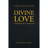 Divine Love: Awakening Unity Consciousness - Paperback