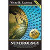 Numerology: Divination & Numerology: Fortune Telling, Success in Career & Wealth, Love & Relationships, Helth & Well Being - Fortu - Paperback