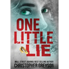 One Little Lie - Hardcover