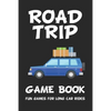 Road Trip Game Book: Fun Games for Long Car Rides: 6 x 9 Tic Tac Toe - Dots and Boxes - Hangman - SeaBattle - Four in a Row - Hexagon Game - Paperback