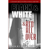 Black and White and Red all Over: a Summer McCloud paranormal mystery - Paperback