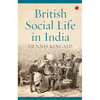 British Social Life In India - Paperback