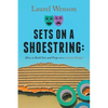 Sets on a Shoestring: How to Build Sets and Props on a Limited Budget - Paperback