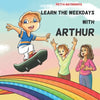 Learn the weekdays with Arthur - Paperback