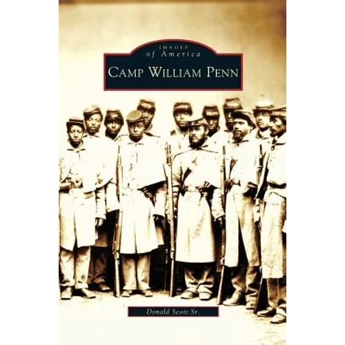 Camp William Penn - Hardcover