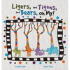 Ligers, and Tigons, and Bears-- Oh My! - Hardcover