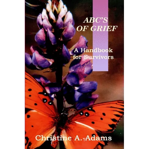 ABC's of Grief: A Handbook for Survivors - Paperback